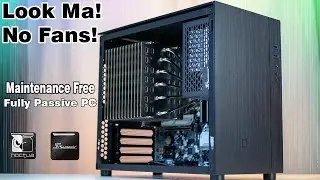 Completely Passive PC Build, feat. Noctua NH-P1