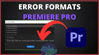 The file has an unsupported compression type -  ERROR PREMIERE .mkv and other formats