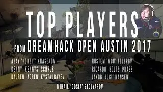 DreamHack Open Austin 2017 - Top players