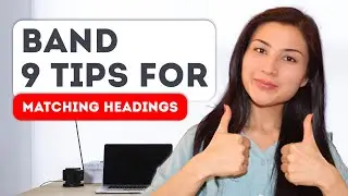 BAND 9 tips for MATCHING HEADS
