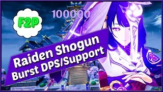 How to Build Baal Raiden Shogun as a F2P Burst DPS/Support | The Catch | Genshin Impact