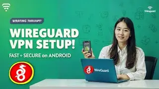 How to Setup WireGuard VPN Server & Connect on Android | Fast & Secure VPN Guide