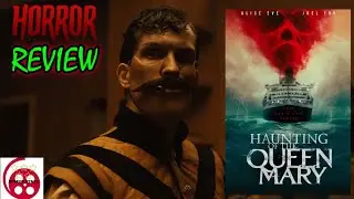 Haunting Of The Queen Mary (2023) Horror Film Review