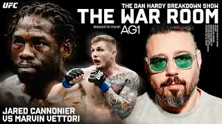 Jared Cannonier vs Marvin Vettori | Dan Hardy Breakdown, The War Room Ep. 268