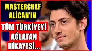 Masterchef Alican'ın Tüm Türkiye'yi Ağlatan Hikayesi! Herkesi Üzdü...Ya Cemre Olayı?