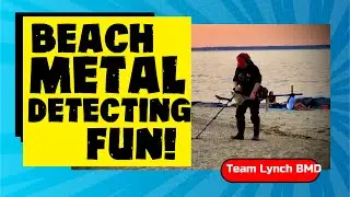 🎧 TEAM LYNCH BMD: BEACH METAL DETECTING FUN!