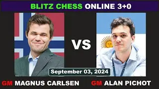 Magnus Carlsen vs Alan Pichot | Blitz Chess 3+0 | ChessCom | September 03, 2024