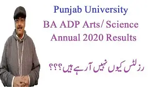 Why is BA ADP Arts/Science Annual 2020 Results Delayed | Punjab University