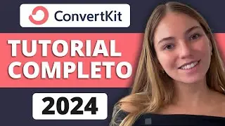 Tutorial de ConvertKit para principiantes 2024