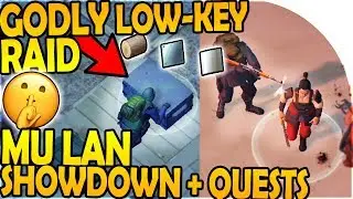 *GODLY* LOW-KEY RAID - Mu Lan SHOWDOWN + MORE QUESTS - Last Day On Earth Survival 1.7.3 Update