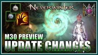 Neverwinter - Update to New Enchants, Mount Powers, more Warlock Changes! - M30 Preview!