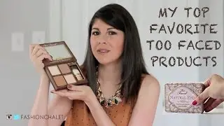 My Top Favorite Too Faced Products! | What's Worth the Splurge!
