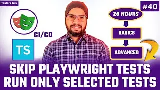 Playwright TypeScript #40 How to Skip Tests & Run ONLY Selected Tests? | Playwright Tutorial