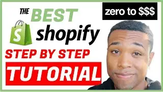The Best Shopify Tutorial For Beginners 2023 - How To Create A Dropshipping Store With No Money