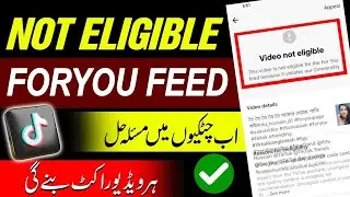 Not Eligible For You Feed ll Tik Account viral kase kren ll for you per video kese laikr jain720P HD