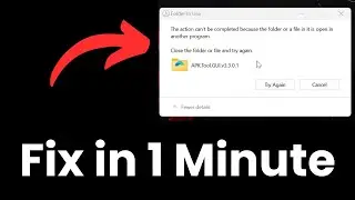 Fix Unable To Delete Folder In PC - The action cant be completed because the folder or file open