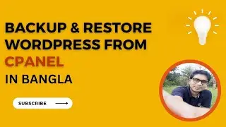 Backup & Restore WordPress from cPanel in Bangla