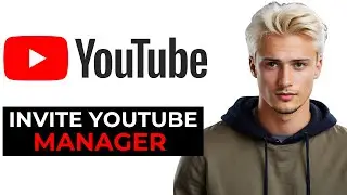 How To Invite Manager On Your Youtube Channel (Updated)