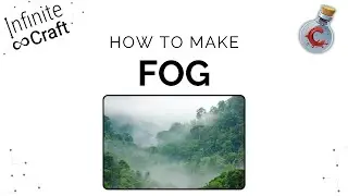 How to make Fog in Infinite Craft?