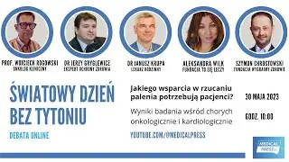 Światowy Dzień Bez Tytoniu. Jakiego wsparcia potrzebują pacjenci? (debata)