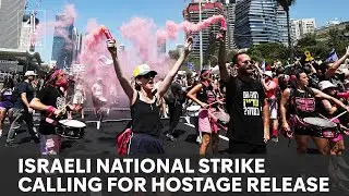 National strike organised by Israeli protestors as they demand release of hostages