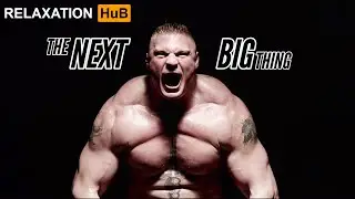 Brock Lesnar Entrance Music - One Hour Custom Titantron - Relaxation Hub[The Next Big THING]