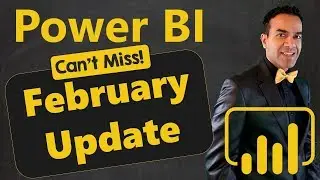 Power BI February Update: Only What You Need to Know (Persistent Filters Coming Soon and More...)