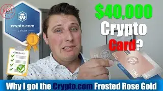 Why I got the $40k Frosted Rose Gold Crypto.com Visa