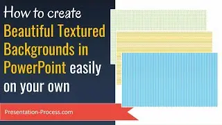 Create PowerPoint Backgrounds with Beautiful Textures ( Easy & Professional)