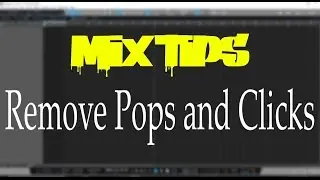 Presonus Studio One 3 Remove Pops and Clicks | Beginner Producer Series