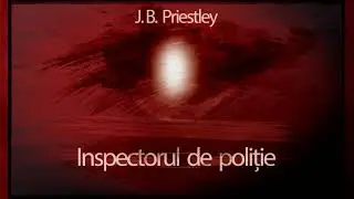 Inspectorul de politie  (1956) - John Boynton Priestley 