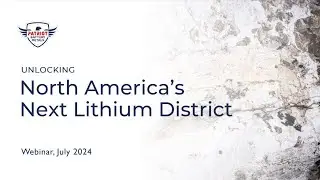 Patriot Battery Metals (ASX: PMT) - Investor Webinar