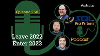 Leave 2022 Enter 2023...Episode 258