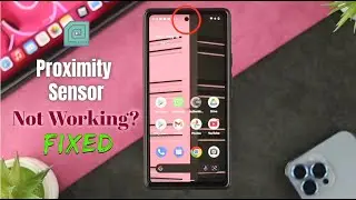 Fix- Proximity Sensor issue on Any Android! [Updated]