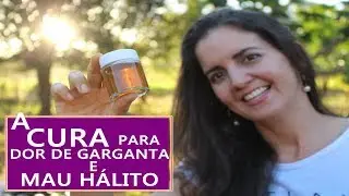 DOR DE GARGANTA E MAU HÁLITO - RECEITA EXTRAORDINÁRIA COM ALÍVIO IMEDIATO - Fran Adorno