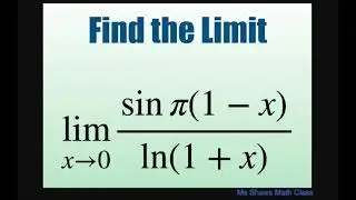 Find the limit as x approaches 0 sin pi(1-x)/(ln (1+x))