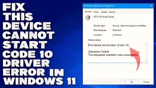 How To Fix This Device Cannot Start Code 10 Driver Error in Windows 11/10 [Solution]