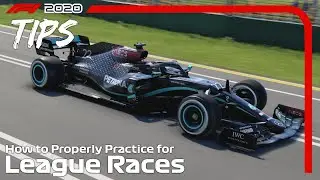 How to Practice for League Races - F1 2020 Tips