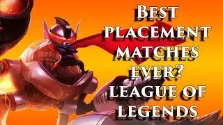 BEST PLACEMENT MATCHES EVER? not really