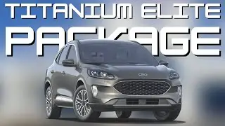2021 Ford Escape with Titanium Elite Package