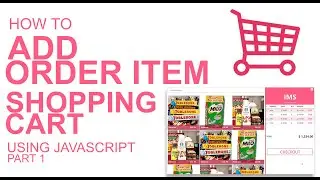 PHP Project: Point of Sale System - Add Order Item To Shopping Cart using JavaScript Tutorial Part 1