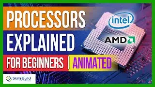 Processors Explained for Beginners | CPUs Explained for Beginners