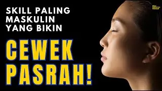 Kalau lo NGGAK PUNYA HAL INI, cewek nggak akan mau SERIUS sama lo bro! #GetRichSlow