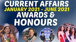 Current Affairs 2021(January 2021 - June 2021) | Awards & Honours 2021
