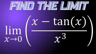 Limit of x-tanx/x^3 as x approaches 0