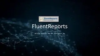 10.  FluentReports With NodeJS and Express (ReportBuilder)