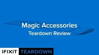 Magic Accessories Teardown Review (Magic Keyboard, Magic Mouse, and Magic Trackpad)