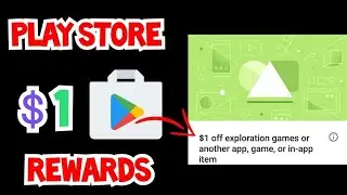 Play Store Rewards How To Use | $1 Discount On Play Store