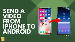 How to send a video from iPhone to Android (2 ways)