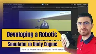 Robotic Simulator: How to Predefine a Scenario for the Robot (18/27)